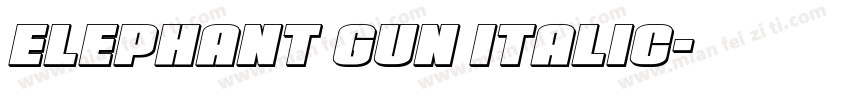 Elephant Gun Italic字体转换
